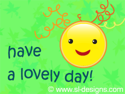 have a lovely day